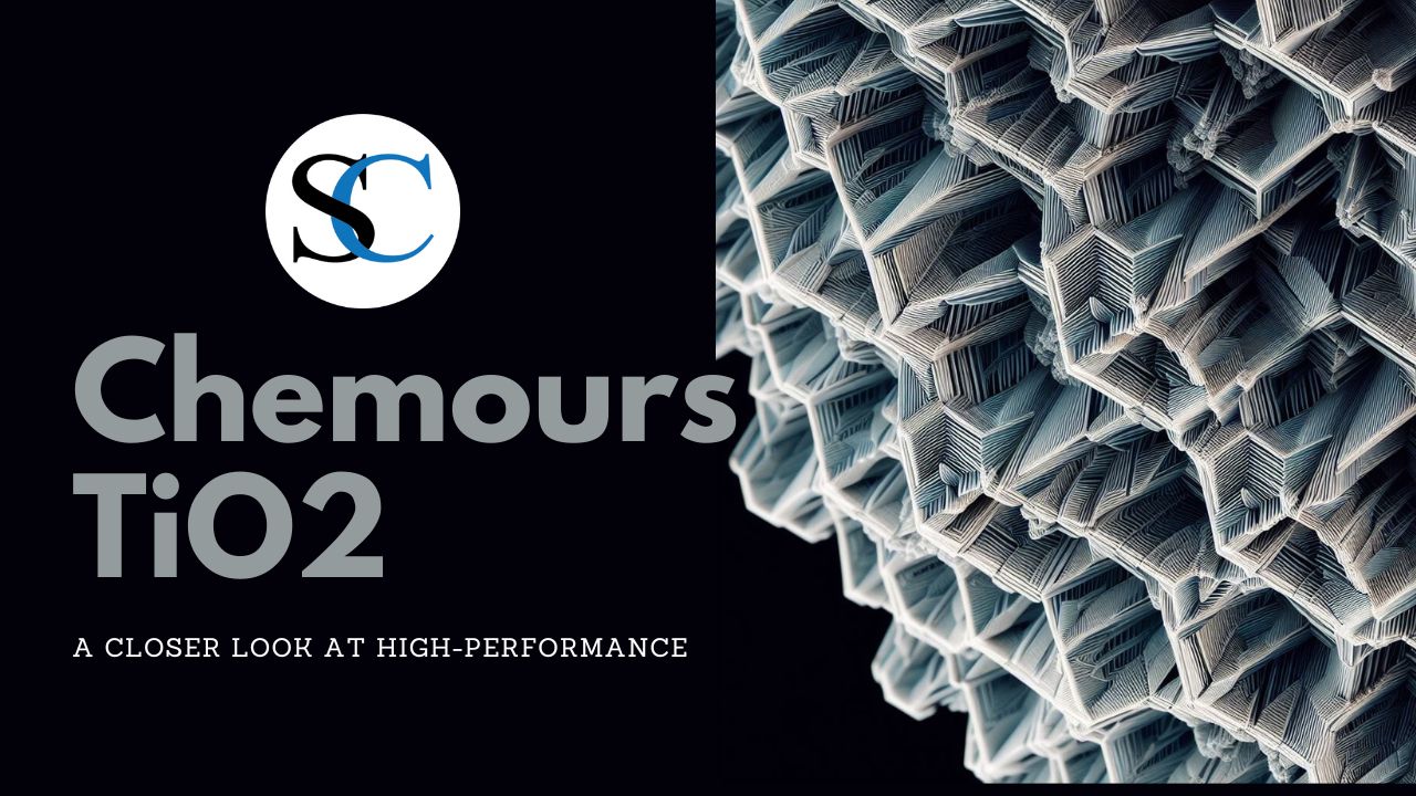 Chemours TiO2: A Closer Look at High-Performance