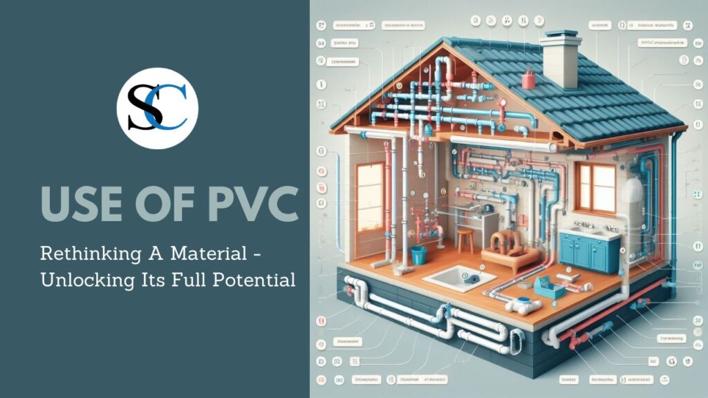 Use Of PVC