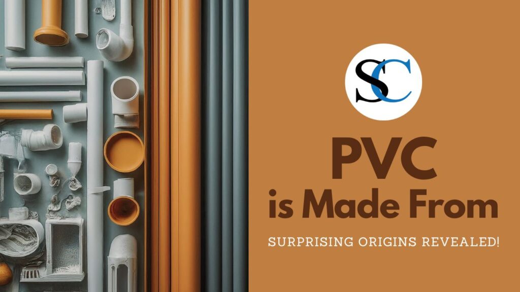 PVC Is Made From