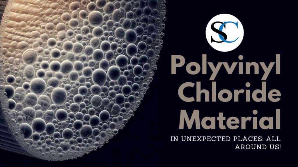 Polyvinyl Chloride Material