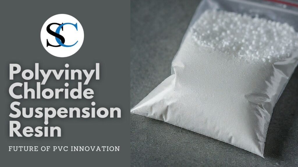 Polyvinyl Chloride Suspension Resin