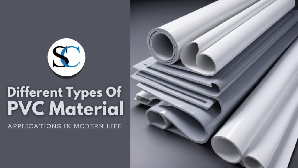Different Types Of PVC Material