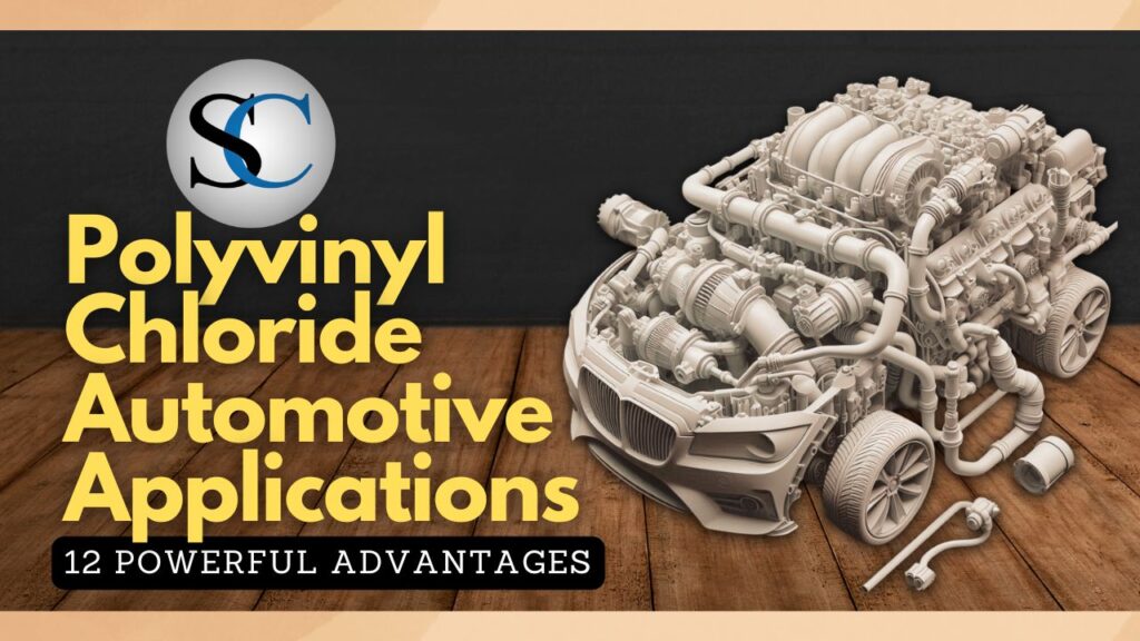 Polyvinyl Chloride Automotive Applications